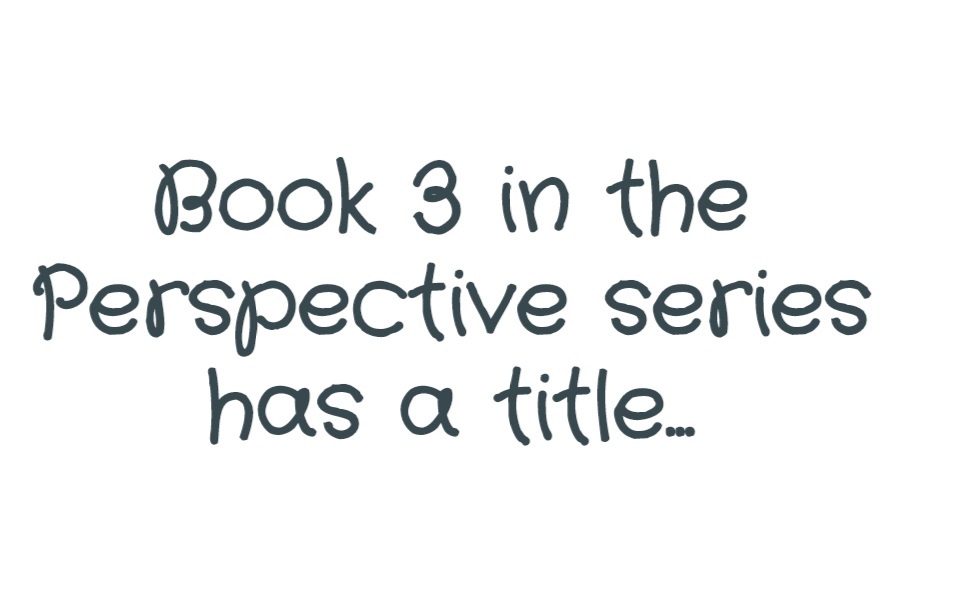 Perspective Book 3 has a title