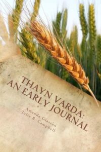 Thayn Varda An Early Journal - Perspective Series Book