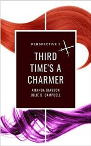 Third Time's a Charmer - Perspective Book Series 3