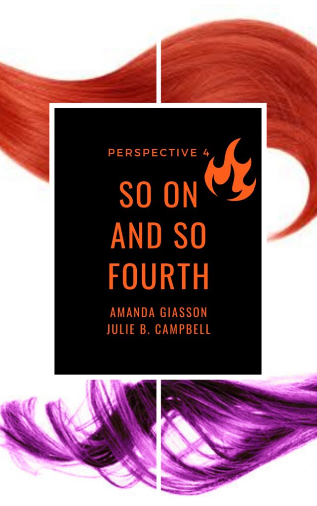 So On and So Fourth Perspective Series Book 4