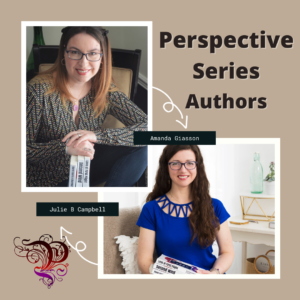 Our Perspective Series Canadian Authors Amanda Giasson and Julie B Campbell