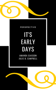 It's Early Days - Perspective Book Series Short Story