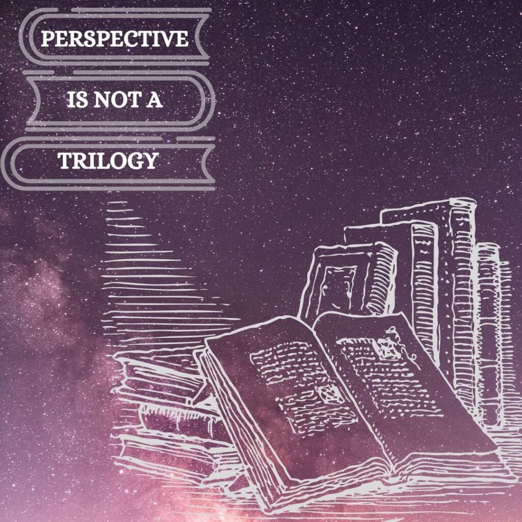 Perspective Series Books - Not a book Trilogy